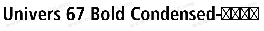 Univers 67 Bold Condensed字体转换